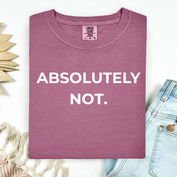 Purple t-shirt with 'ABSOLUTELY NOT.' text on a white background