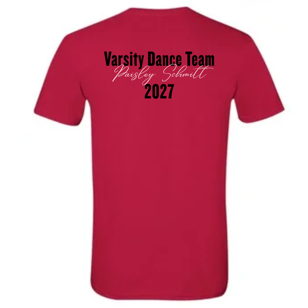 A red short-sleeve t-shirt shown from the back, featuring black printed text that reads 'Varsity Dance Team', 'Paisley Schmidt' in white script, and '2027'.