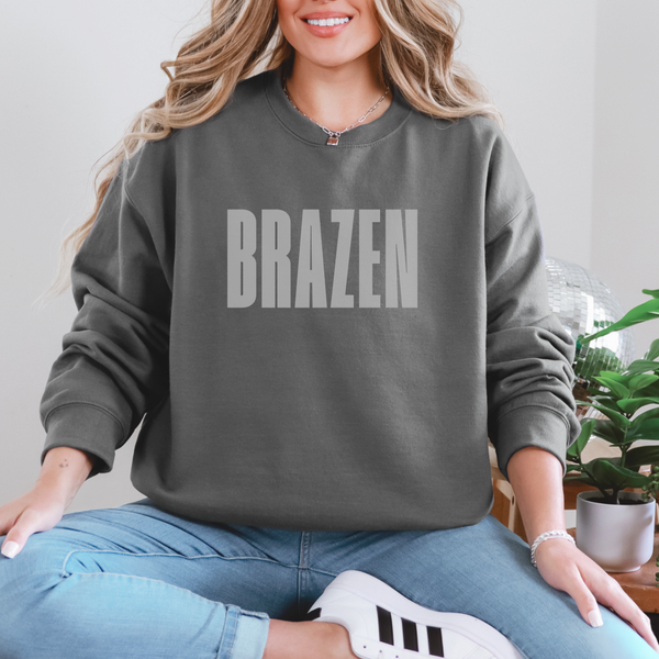 Brazen Sweatshirt or Tee