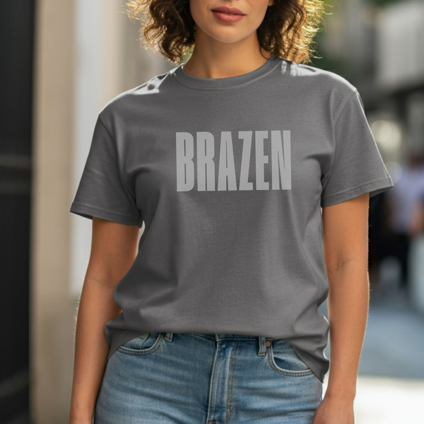 Brazen Sweatshirt or Tee