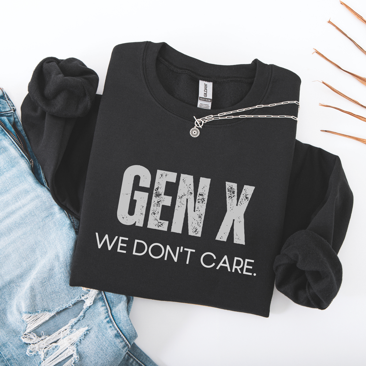 Gen X We Don't Care White Crewneck Sweatshirt