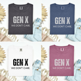 A collage of shirts that say Gen X We Don't Care in black, white, blue, and pink