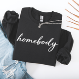 Black sweatshirt with 'homebody' text on a white background