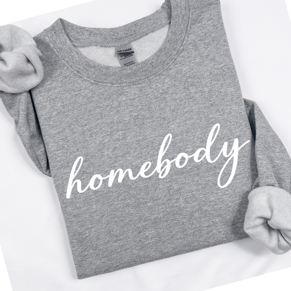 Graphite Gray sweatshirt with 'homebody' text on a white background