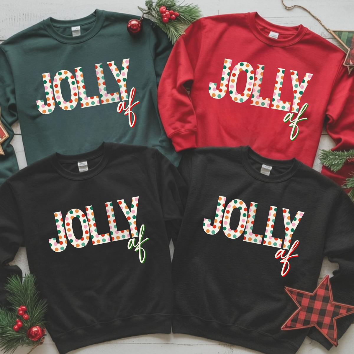 Four sweatshirts in green, red, and black with 'Jolly af' text on a festive background.