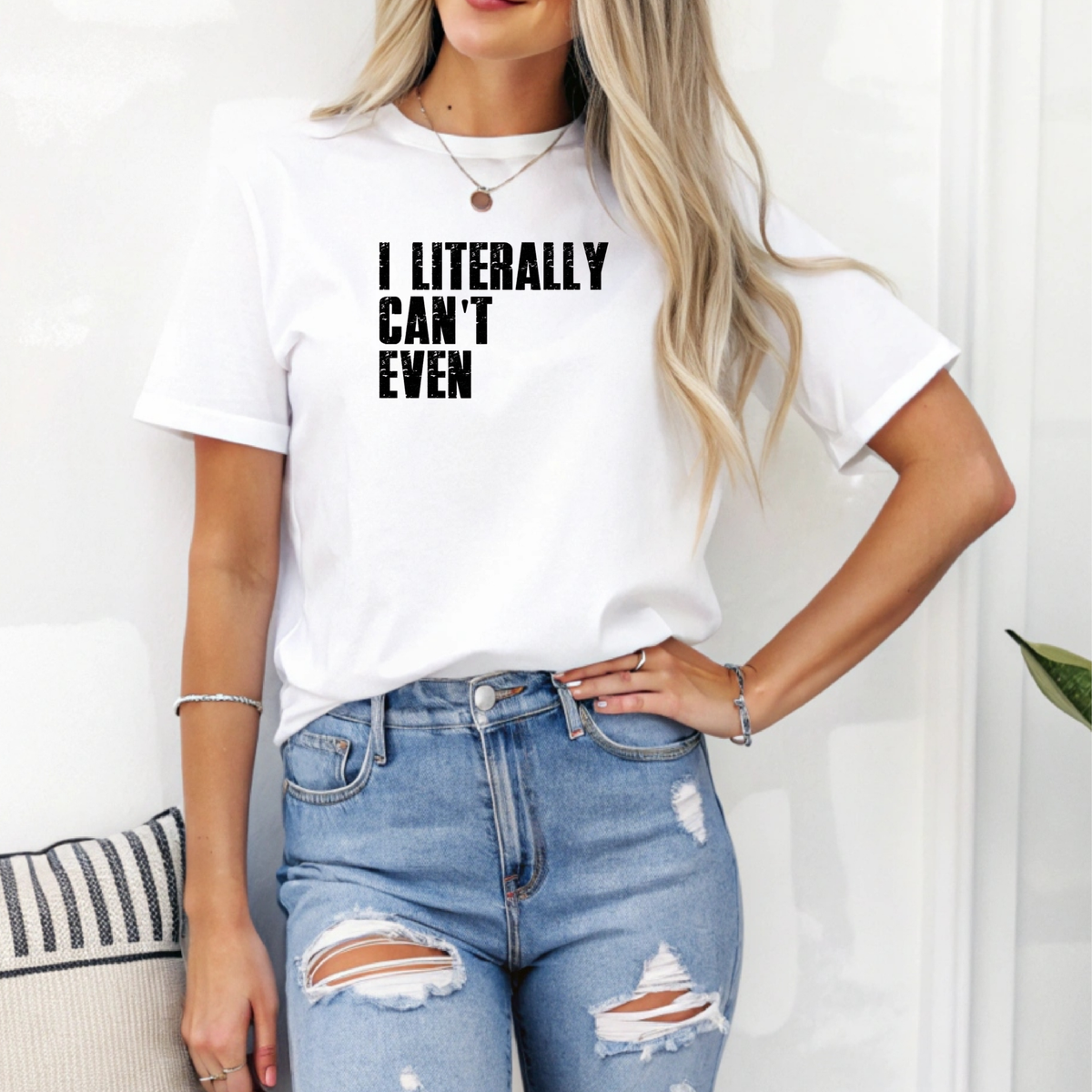 I Literally Can't Even Tee