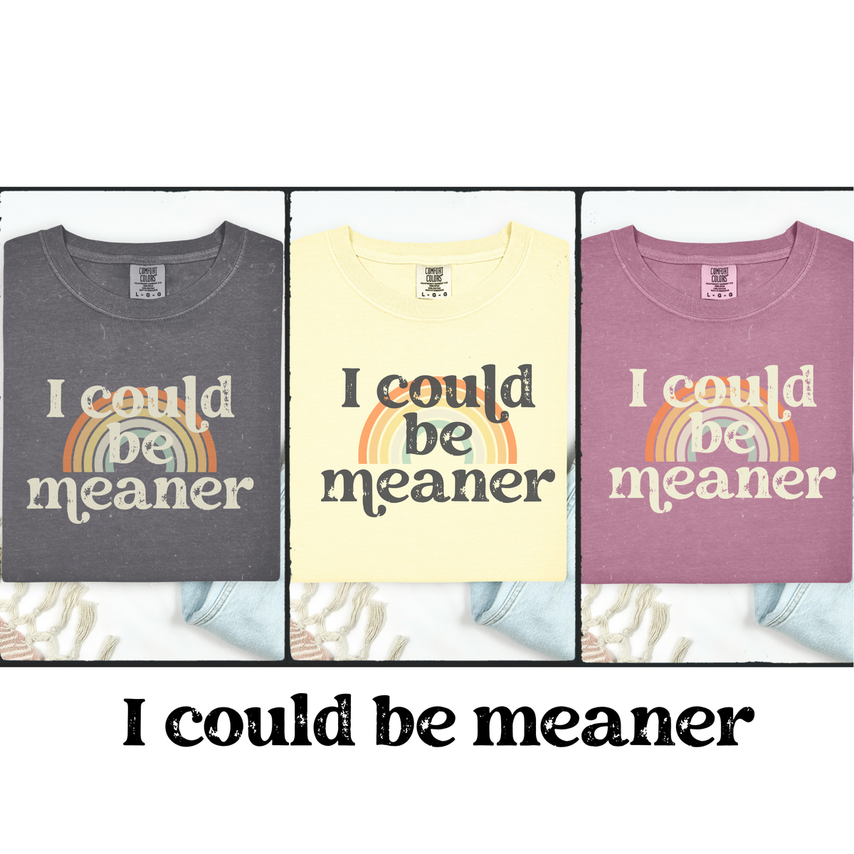 'I Could Be Meaner' Berry Pink Tee