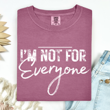Mauve t-shirt with 'I'm not for everyone' text on a white background