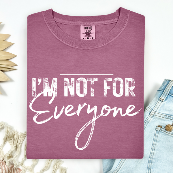 Mauve t-shirt with 'I'm not for everyone' text on a white background