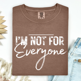 Brown t-shirt with 'I'm not for everyone' text on a white background