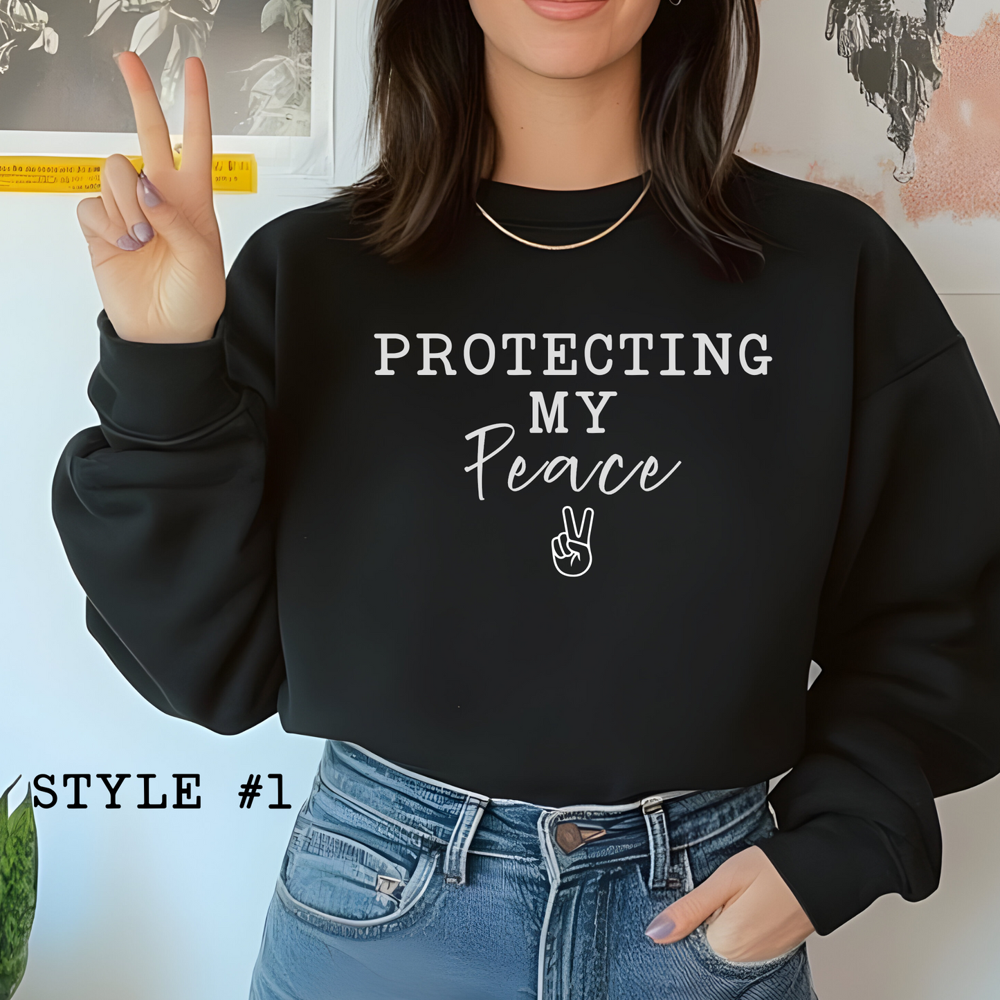 Protect Your Peace Sweatshirt