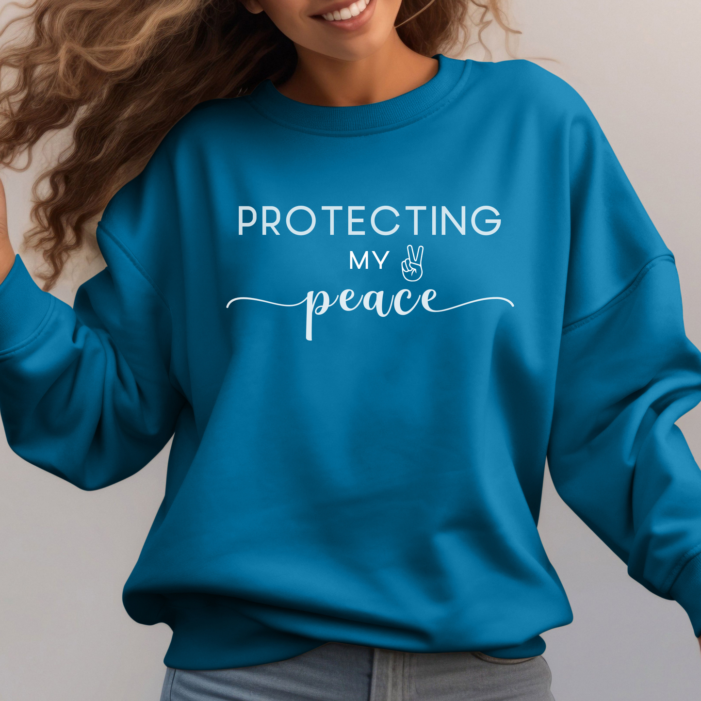 Protect Your Peace Sweatshirt