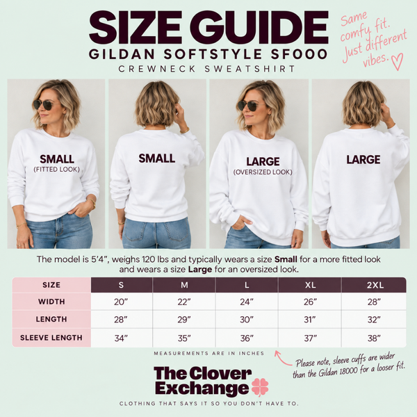 A size guide infographic for the Gildan Softstyle SFOOO crewneck sweatshirt, showing a model from the front, back, and side in small and large fits, alongside a size measurement table and The Clover Exchange branding.