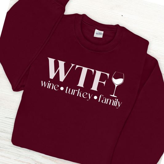 WTF Thanksgiving Sweatshirt