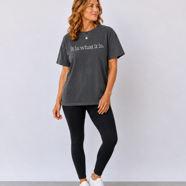 'It is what it is' Black Pepper Tee
