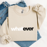 Beige sweatshirt with 'whatever' text on a white background